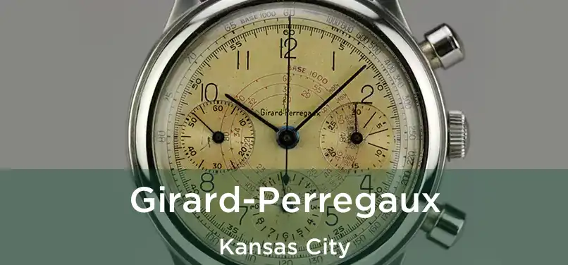 Girard-Perregaux Kansas City