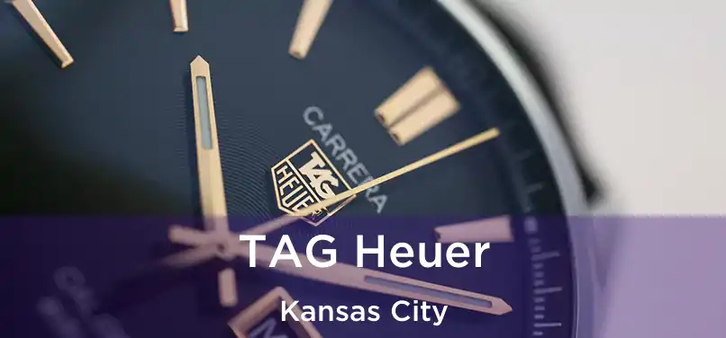 TAG Heuer Kansas City