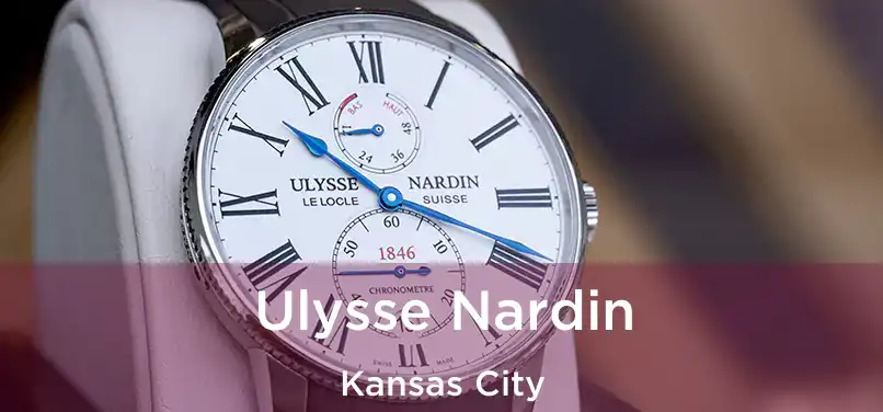 Ulysse Nardin Kansas City